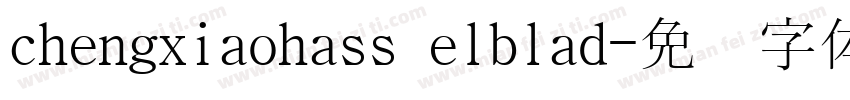 chengxiaohass elblad字体转换